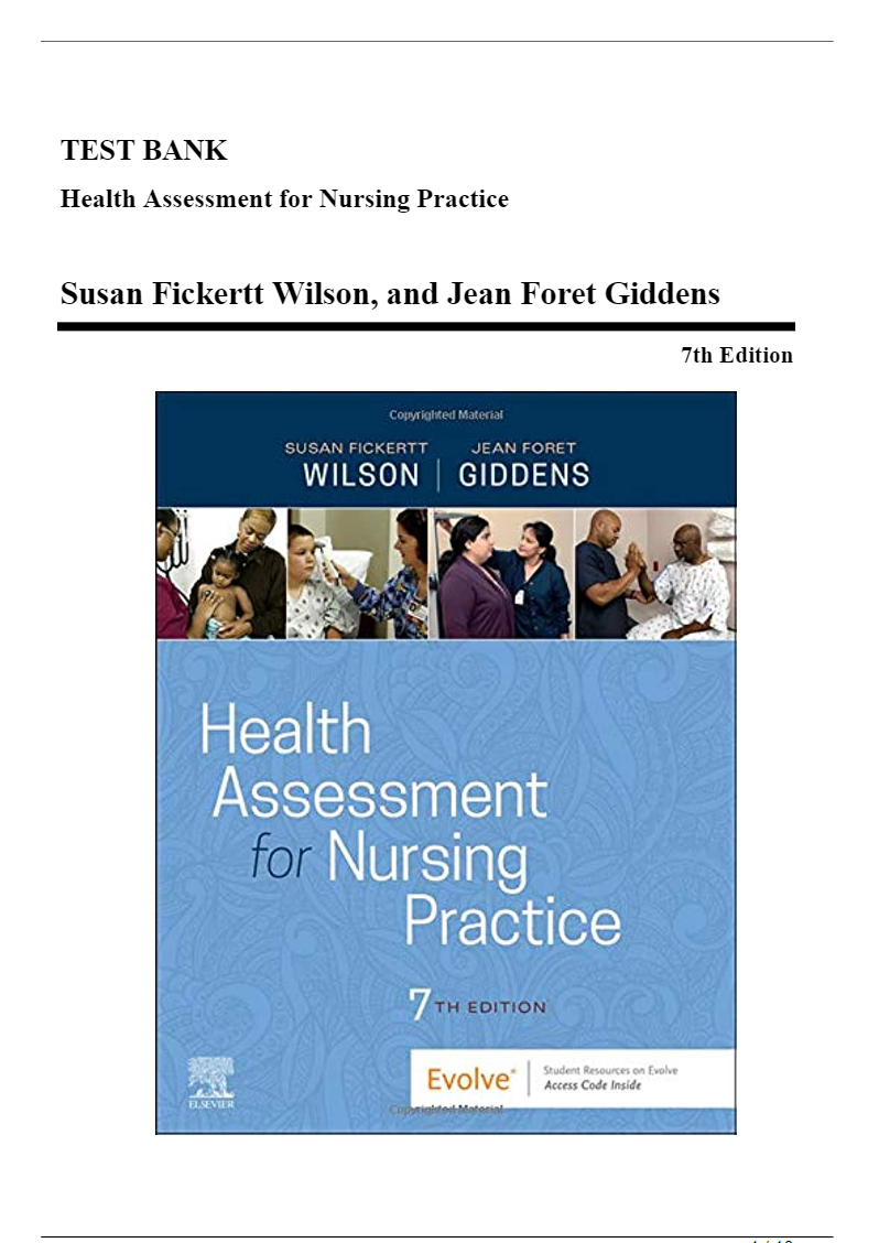 Health Assessment for Nursing Practice, 7th Edition (Wilson, 2022), Chapter 1-24 | All Chapters (Test Bank )